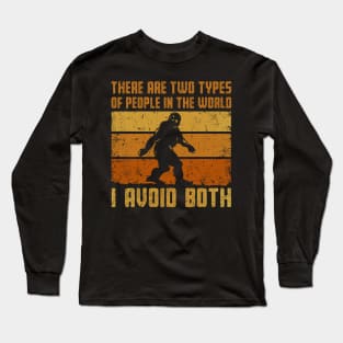 I Avoid Both Kinds of People Long Sleeve T-Shirt